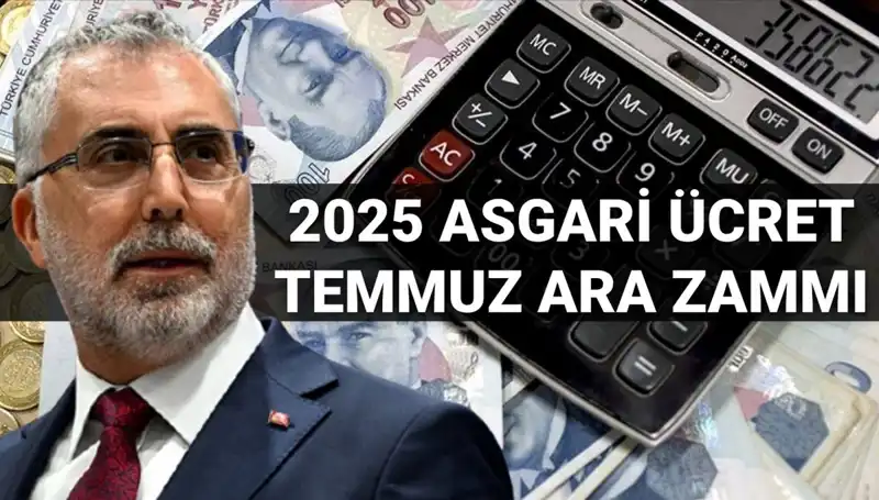 Asgari Ücrette Temmuz Ara Zammı Müjdesi: 2025'te Neler Olacak?