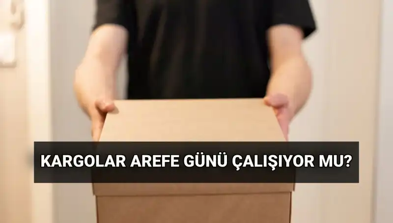 Kurban Bayramı Arefesinde Kargolar Çalışıyor Mu? İşte Detaylar!