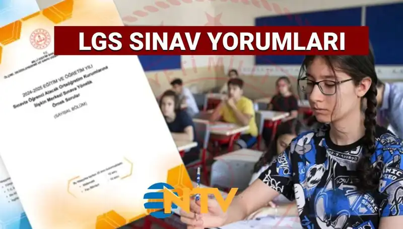 LGS 2025 Sonuçları Açıklandı: Zorluk Derecesi ve Soru Yorumları