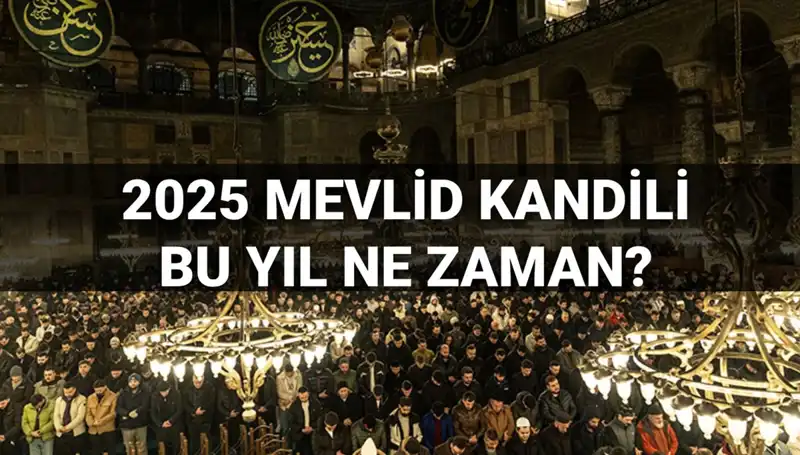 2025 Mevlid Kandili'nin Tarihi Diyanet Tarafından Açıklandı
