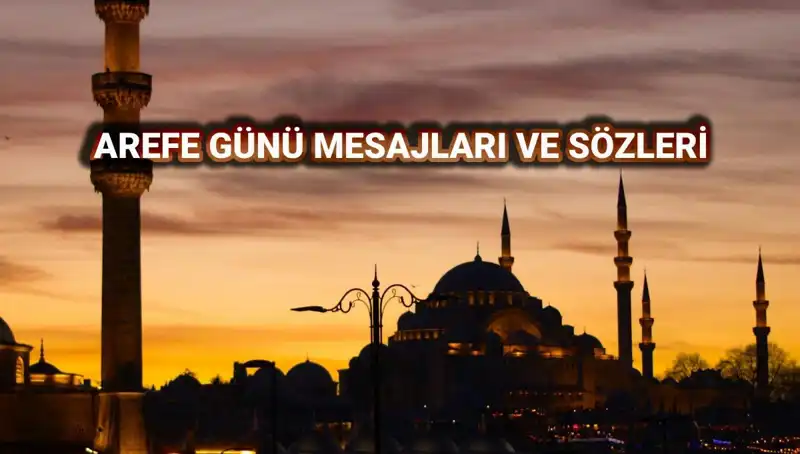 2025 Kurban Bayramı Arefesinde En Güzel Kutlama Mesajları