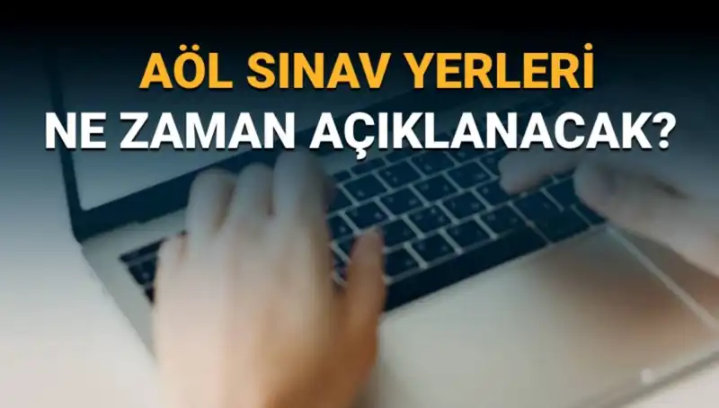 AÖL Sınav Yerleri Açıklandı: 3. Dönem Tarihleri ve Giriş Belgesi Nasıl Sorgulanır?