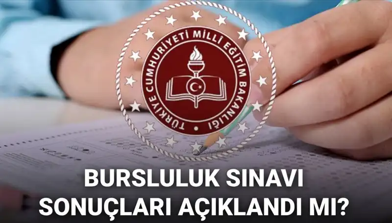 Bursluluk Sınavı Sonuçları Ne Zaman Açıklanacak? MEB Duyurusunu Bekliyoruz!