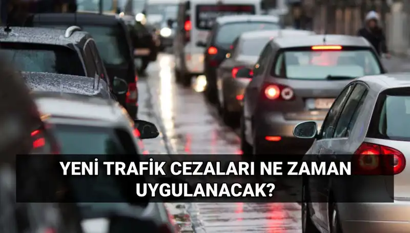 2025 Yılı için Yenilenen Trafik Cezaları: Ne Zaman Yürürlüğe Girecek?