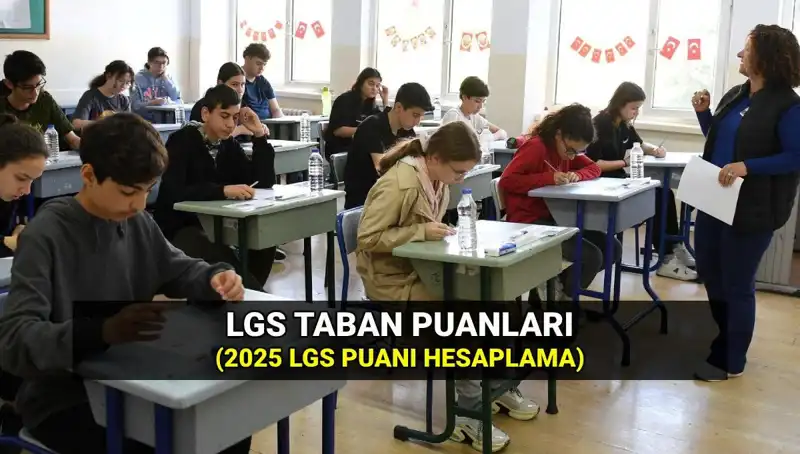 LGS Taban Puanları 2025: Hangi Liseye Girmeliyim?