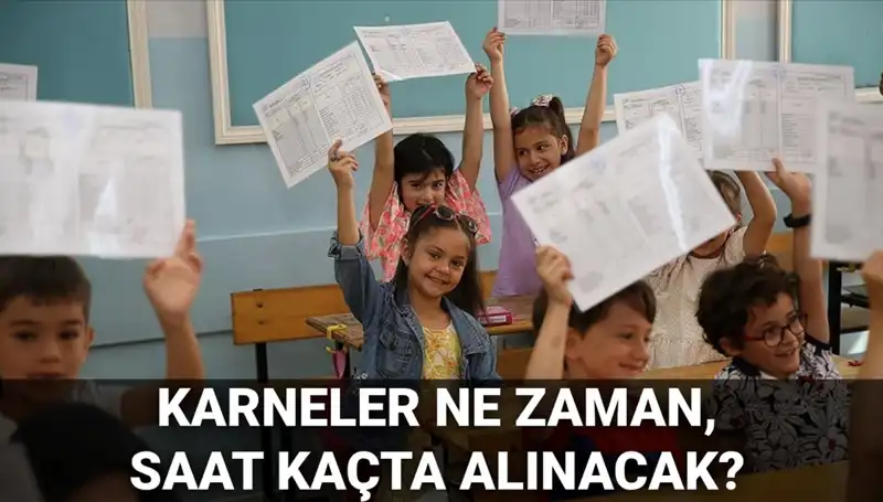 2025 Okul Kapanış Tarihleri Açıklandı: Karneler Ne Zaman, Saat Kaçta Alınacak?