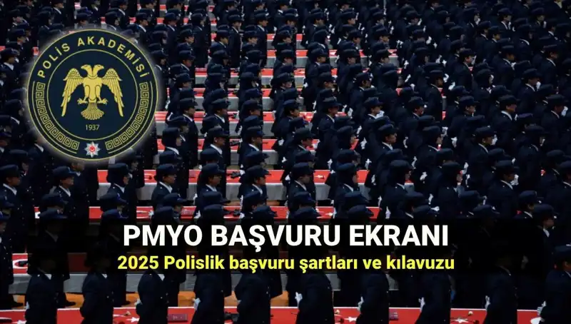 2025 PMYO Başvuru İlanı: Polislik Hayalini Gerçekleştirmek İçin İlk Adım