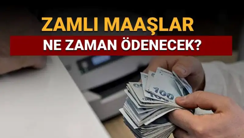 Emekli ve Memurlar için Zamlı Maaşlar Ne Zaman Hesaplarda?