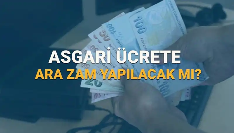 2025 Asgari Ücret Ne Zaman Artacak? Ek Zam Beklentileri!